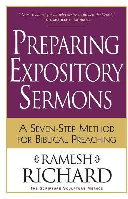 Preparing Expository Sermons - A Seven-Step Method for Biblical Preaching(English, Paperback, Richard Ramesh)