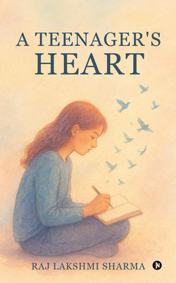A Teenager's Heart(English, Paperback, Raj Lakshmi Sharma)