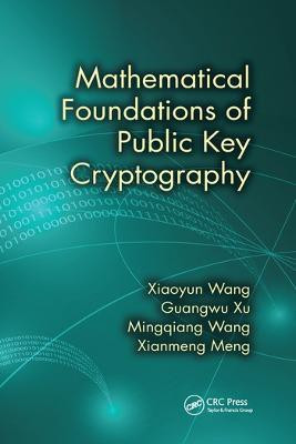 Mathematical Foundations of Public Key Cryptography(English, Paperback, Wang Xiaoyun)