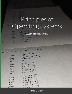 Principles of Operating Systems(English, Paperback, Stuart Brian L)