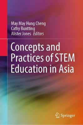 Concepts and Practices of STEM Education in Asia(English, Hardcover, unknown)