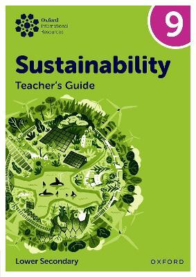 Oxford International Sustainability: Teacher's Guide 9 (Lower Secondary)(English, Paperback, Tudor Rebecca)