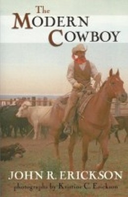 The Modern Cowboy(English, Paperback, Erickson John R.)