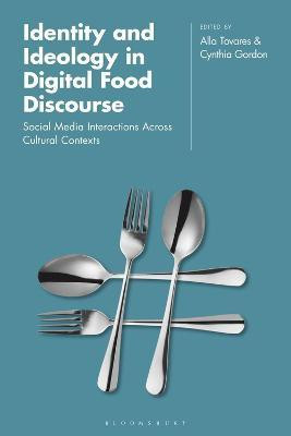 Identity and Ideology in Digital Food Discourse(English, Electronic book text, unknown)