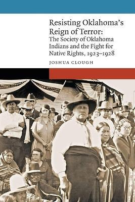 Resisting Oklahoma's Reign of Terror(English, Hardcover, Clough Joshua)
