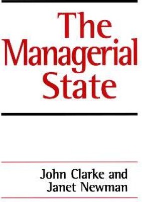 The Managerial State(English, Electronic book text, Clarke John H.)