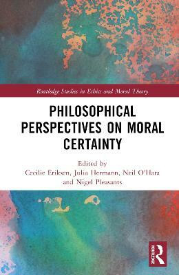 Philosophical Perspectives on Moral Certainty(English, Hardcover, unknown)