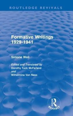 Formative Writings (Routledge Revivals)(English, Paperback, Weil Simone)