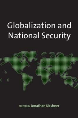 Globalization and National Security(English, Paperback, Kirshner Jonathan)