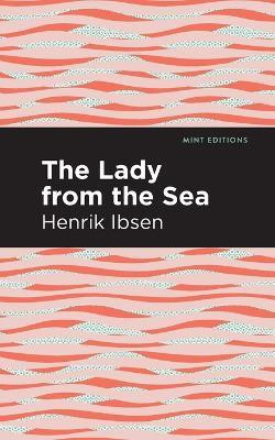 The Lady from the Sea(English, Paperback, Ibsen Henrik)