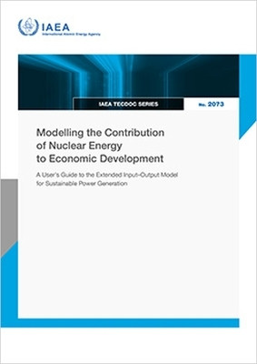Modelling the Contribution of Nuclear Energy to Economic Development(English, Paperback, IAEA)
