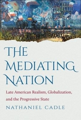 The Mediating Nation(English, Paperback, Cadle Nathaniel)