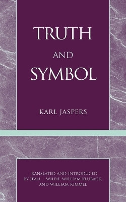 Truth and Symbol(English, Paperback, Jaspers Karl)