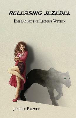 Releasing Jezebel(English, Paperback, Brewer Jenelle)