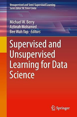 Supervised and Unsupervised Learning for Data Science(English, Hardcover, unknown)