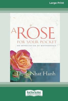 A Rose for Your Pocket(English, Paperback, Hanh Thich Nhat)