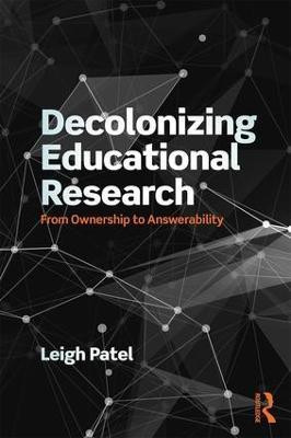 Decolonizing Educational Research(English, Paperback, Patel Leigh)
