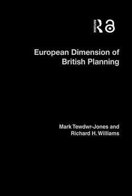 The European Dimension of British Planning(English, Hardcover, Tewdwr-Jones Mark)