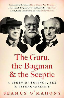 The Guru, the Bagman and the Sceptic(English, Paperback, O'Mahony Seamus)
