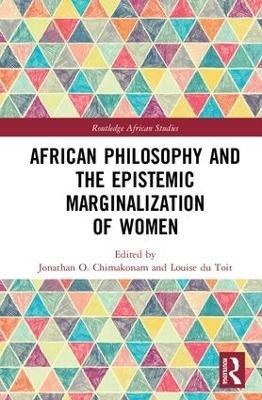 African Philosophy and the Epistemic Marginalization of Women(English, Hardcover, unknown)