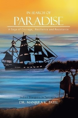 In Search of Paradise(English, Paperback, Patel Manjula K Dr)