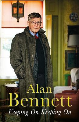 Keeping On Keeping On(English, Hardcover, Bennett Alan)