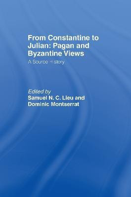 From Constantine to Julian: Pagan and Byzantine Views(English, Hardcover, unknown)