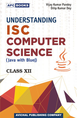 Understanding I.S.C. Computer Science (Java with Blue J) Class- XII(Paperback, Dilip Kumar Pandey, Vijay Kumar Pandey)