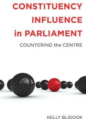 Constituency Influence in Parliament(English, Electronic book text, Blidook Kelly)