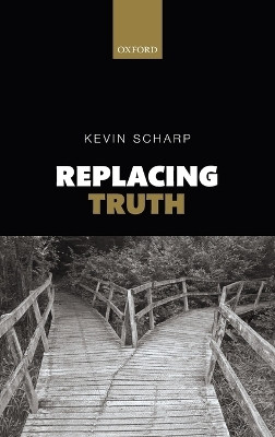 Replacing Truth(English, Hardcover, Scharp Kevin)