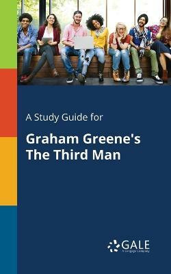 A Study Guide for Graham Greene's The Third Man(English, Paperback, Gale Cengage Learning)