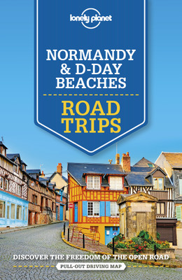 Lonely Planet Normandy & D-Day Beaches Road Trips(English, Paperback, Lonely Planet Damian)
