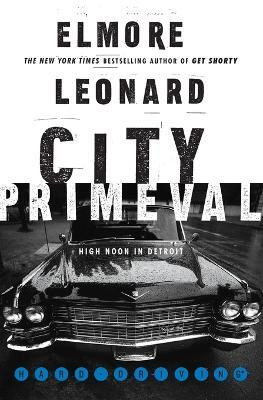 City Primeval(English, Paperback, Leonard Elmore)