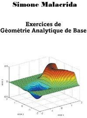 Exercices de Geometrie Analytique de Base(French, Paperback, Malacrida Simone)