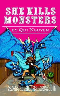 She Kills Monsters(English, Paperback, Nguyen Qui)