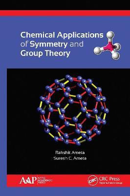 Chemical Applications of Symmetry and Group Theory(English, Paperback, Ameta Rakshit)