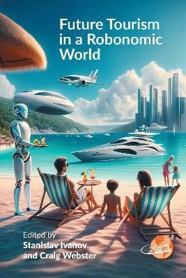 Future Tourism in a Robonomic World(English, Hardcover, unknown)