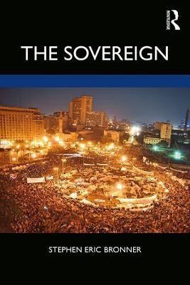 The Sovereign(English, Electronic book text, Bronner Stephen Eric)