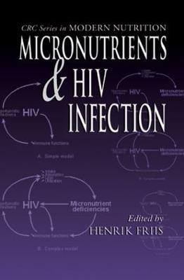 Micronutrients and HIV Infection(English, Hardcover, unknown)