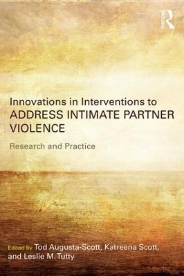 Innovations in Interventions to Address Intimate Partner Violence(English, Paperback, unknown)