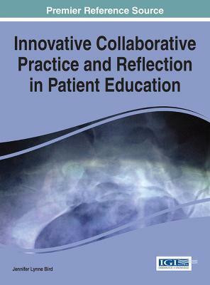Innovative Collaborative Practice and Reflection in Patient Education(English, Hardcover, unknown)