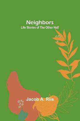Neighbors(English, Paperback, A Riis Jacob)