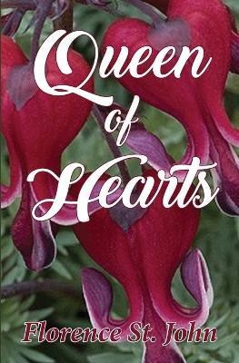 Queen of Hearts(English, Paperback, St John Florence)