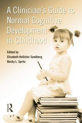 A Clinician's Guide to Normal Cognitive Development in Childhood(English, Paperback, unknown)