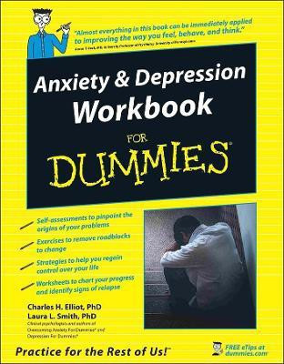 Anxiety and Depression Workbook For Dummies(English, Paperback, Elliott Charles H. M.D.)