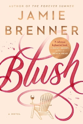 Blush(English, Paperback, Brenner Jamie)