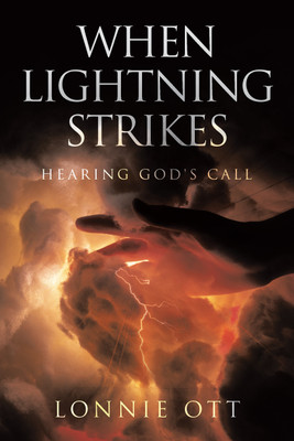 When Lightning Strikes(English, Paperback, Ott Lonnie)