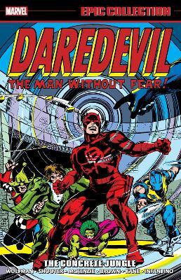 Daredevil Epic Collection: The Concrete Jungle(English, Paperback, Wolfman Marv)