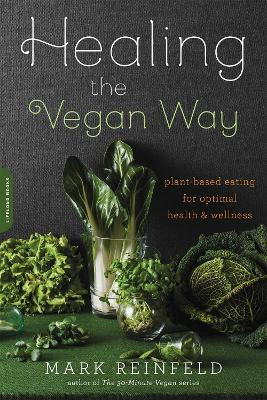 Healing the Vegan Way(English, Paperback, Reinfeld Mark)