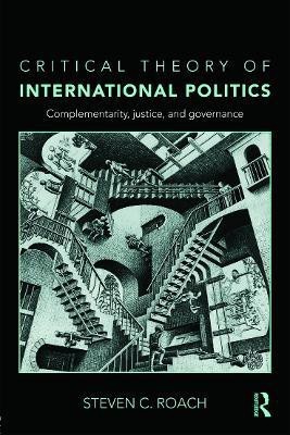 Critical Theory of International Politics(English, Paperback, Roach Steven C.)